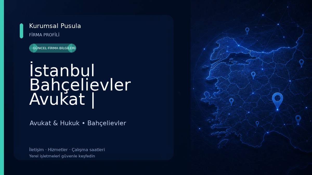 İstanbul Bahçelievler Avukat | Boşanma | Miras | İşçi | Gayrimenkul | Av. Merve Ak Avukat & Hukuk