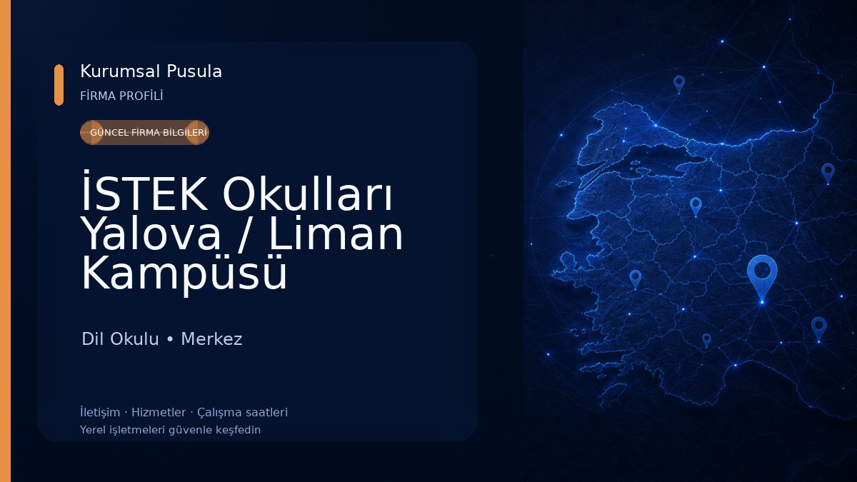 İSTEK Okulları Yalova / Liman Kampüsü Dil Okulu