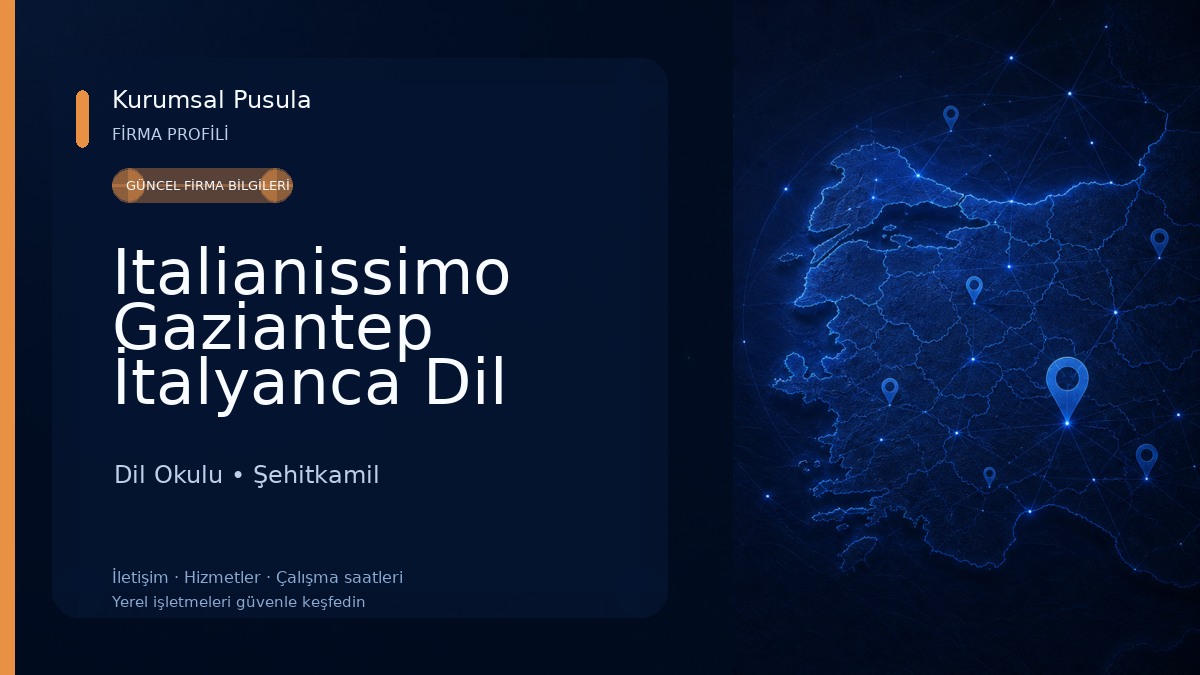 Italianissimo Gaziantep İtalyanca Dil Kursu Dil Okulu