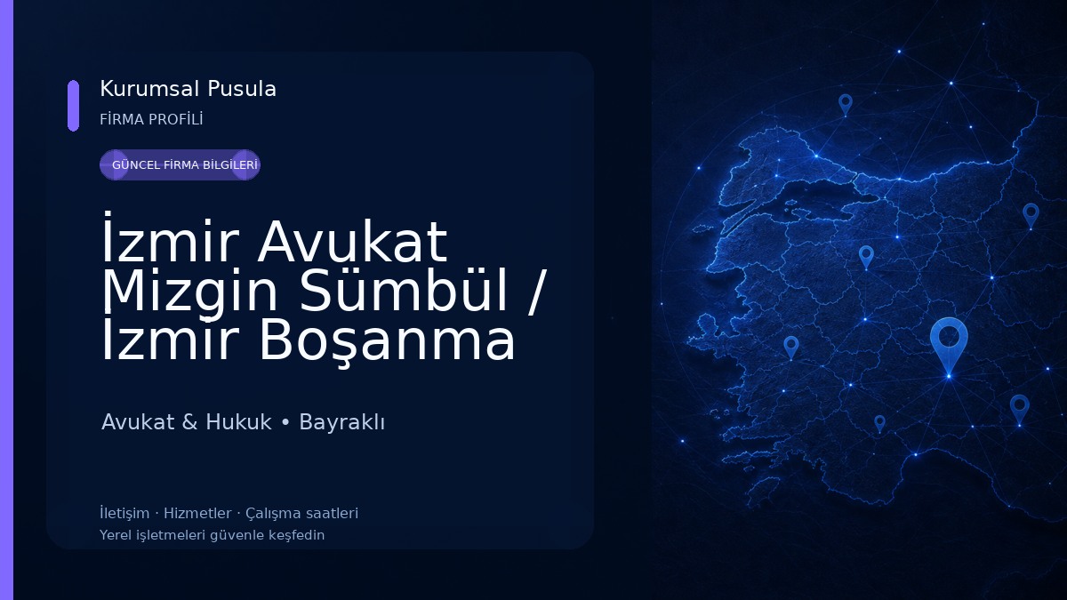 İzmir Avukat Mizgin Sümbül / İzmir Boşanma Avukatı / İzmir Ceza Avukatı / Kira, Gayrimenkul ve Miras Avukatı Avukat & Hukuk