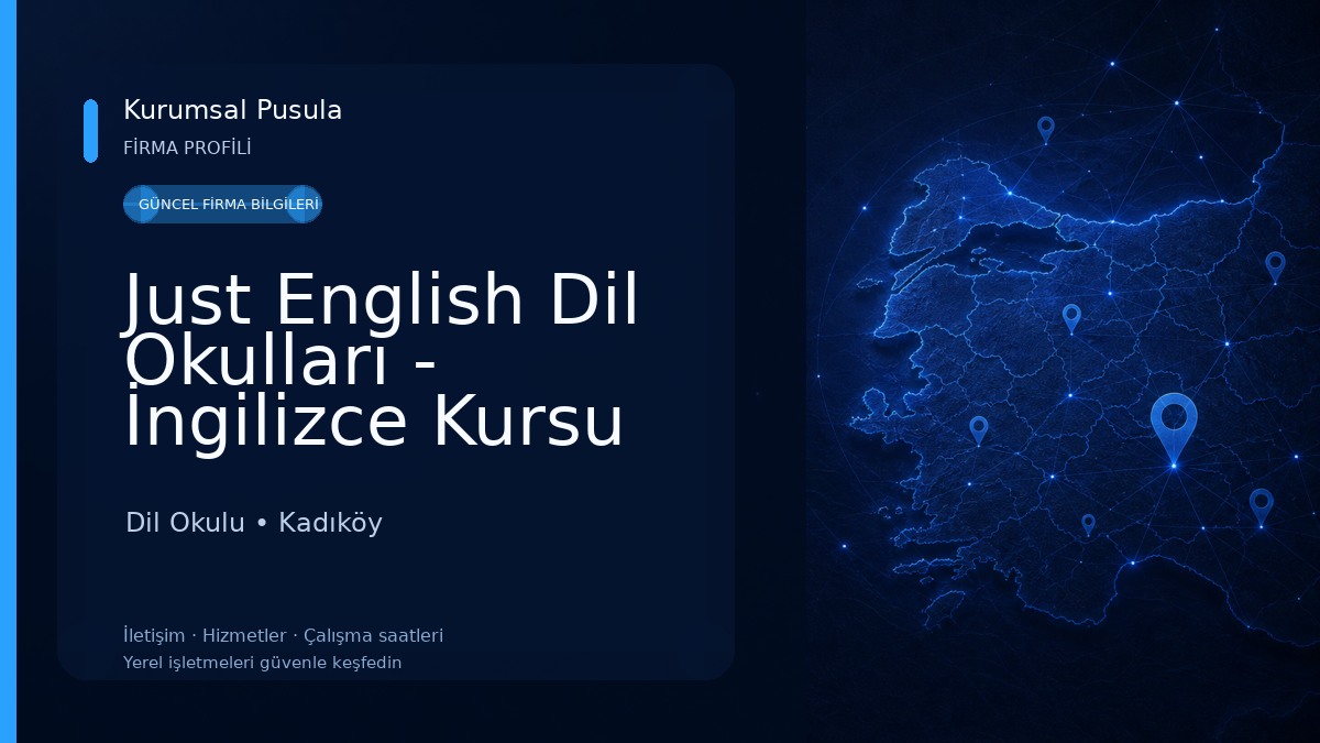 Just English Dil Okulları - İngilizce Kursu Kadıköy