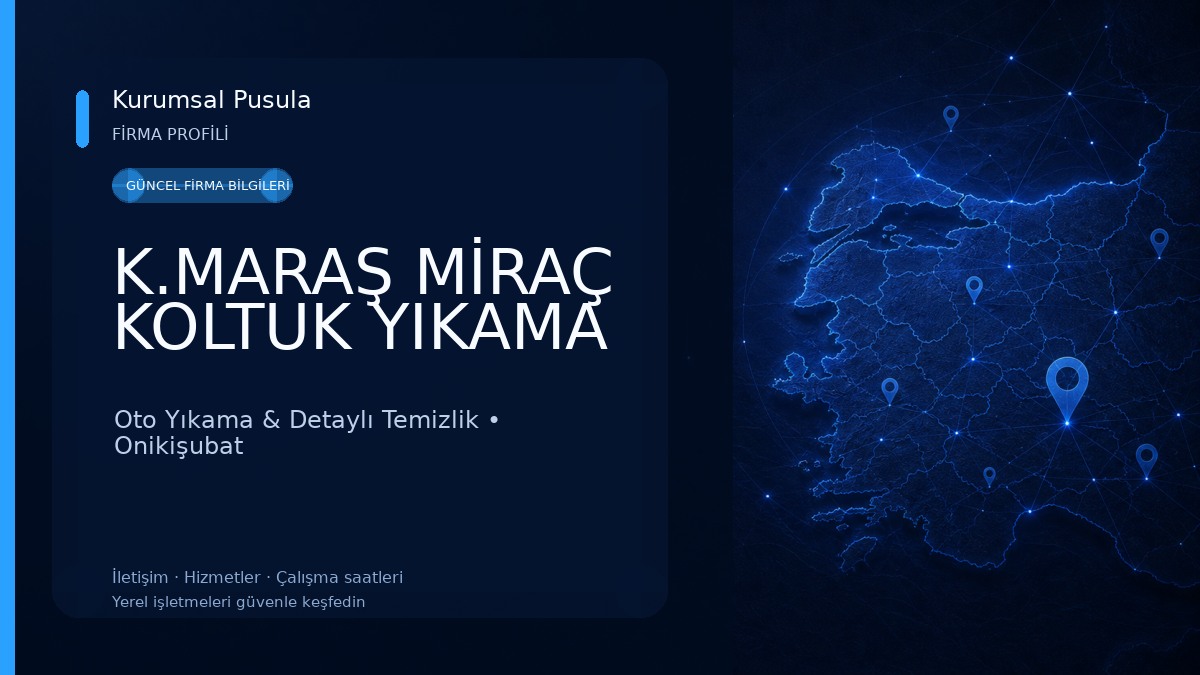 K.MARAŞ MİRAÇ KOLTUK YIKAMA Oto Yıkama & Detaylı Temizlik