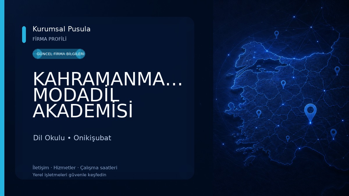 KAHRAMANMARAŞ MODADİL AKADEMİSİ Dil Okulu