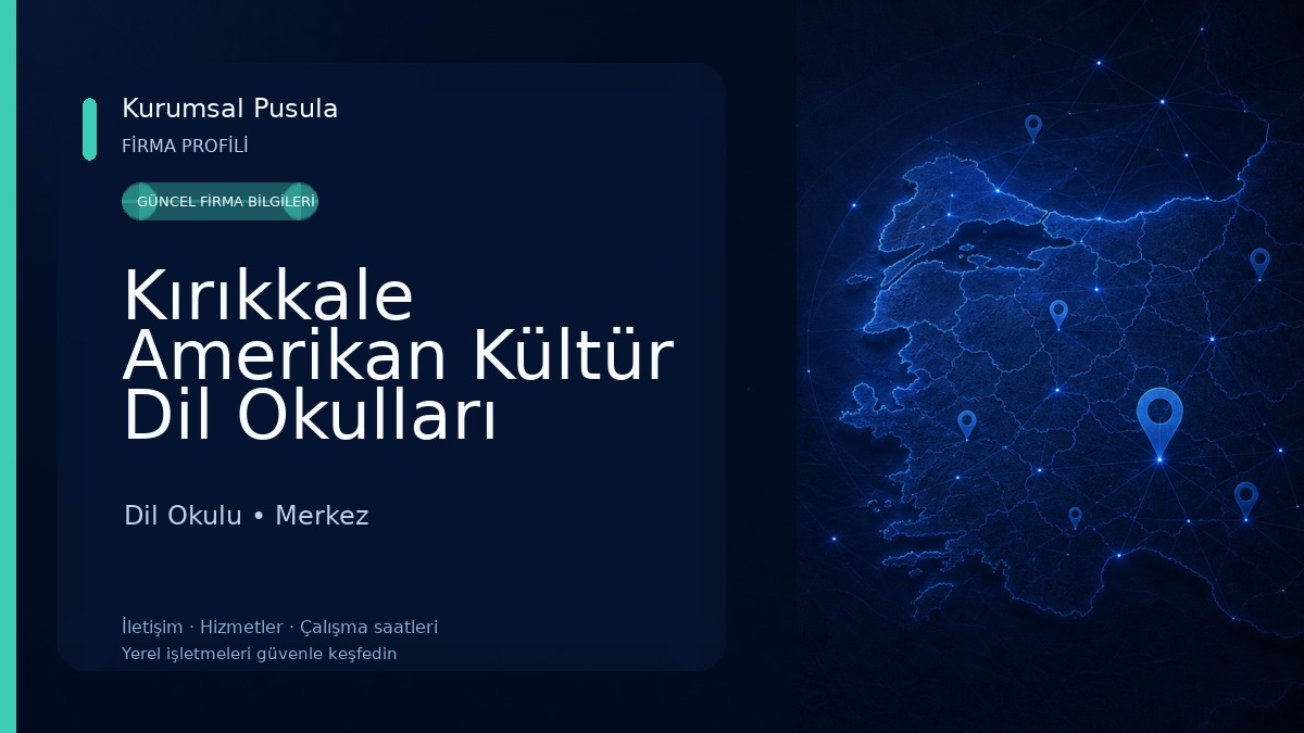Kırıkkale Amerikan Kültür Dil Okulları Dil Okulu