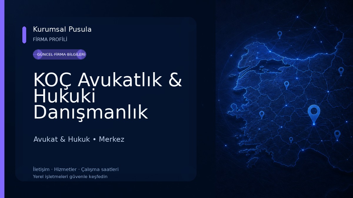 KOÇ Avukatlık & Hukuki Danışmanlık Avukat & Hukuk