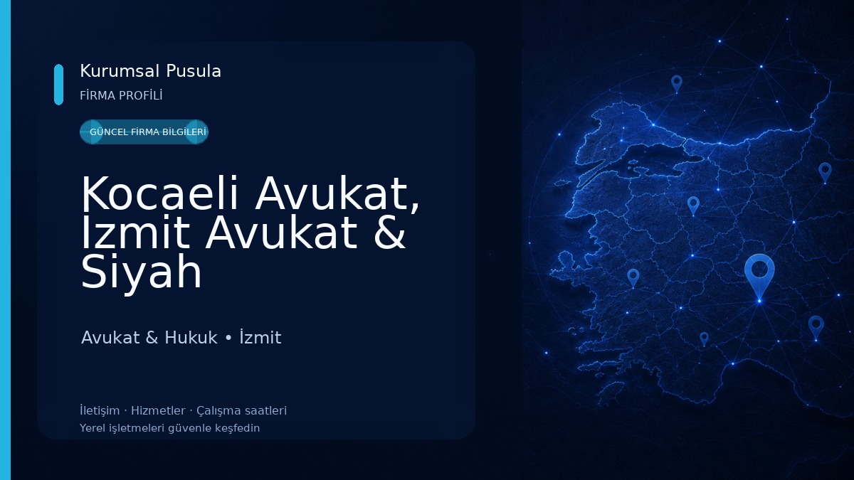 Kocaeli Avukat, İzmit Avukat & Siyah Hukuk&Danışmanlık Bürosu Avukat & Hukuk