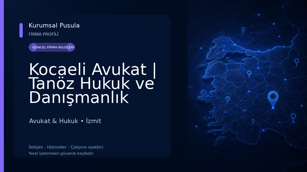 Kocaeli Avukat | Tanöz Hukuk ve Danışmanlık Bürosu Avukat & Hukuk