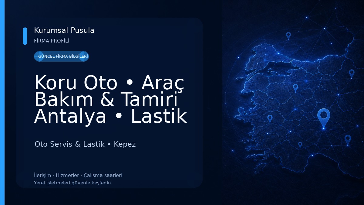 Koru Oto • Araç Bakım & Tamiri Antalya • Lastik & Rotbalans