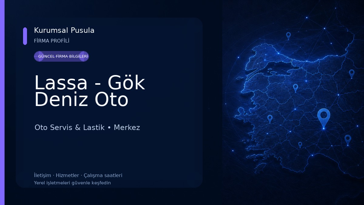 Lassa - Gök Deniz Oto Oto Servis & Lastik