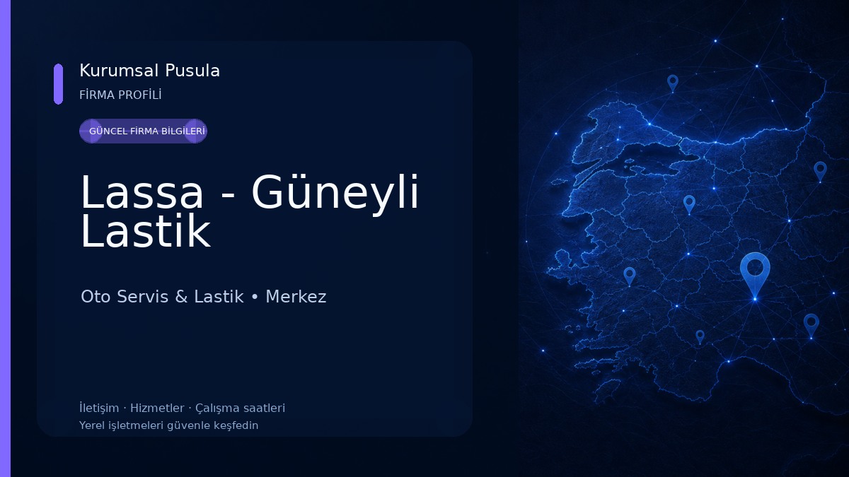 Lassa - Güneyli Lastik Oto Servis & Lastik