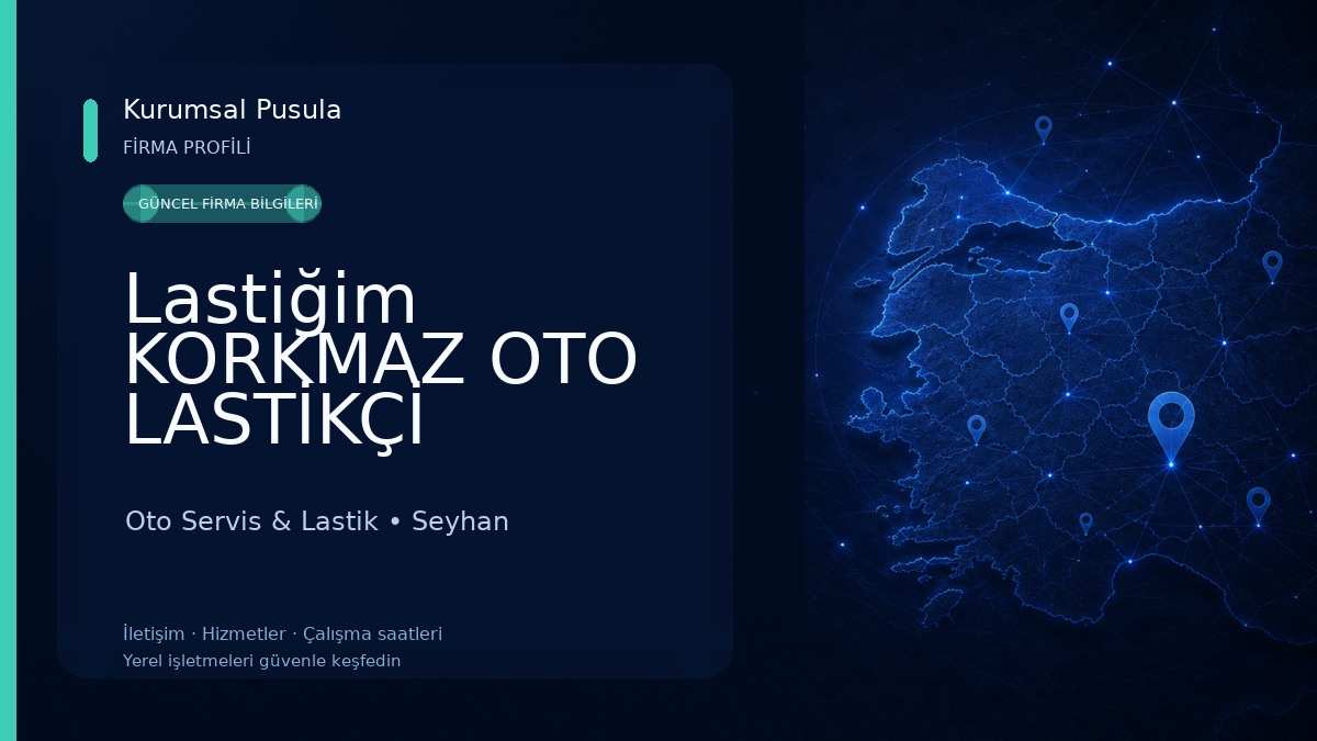 Lastiğim KORKMAZ OTO LASTİKÇİ