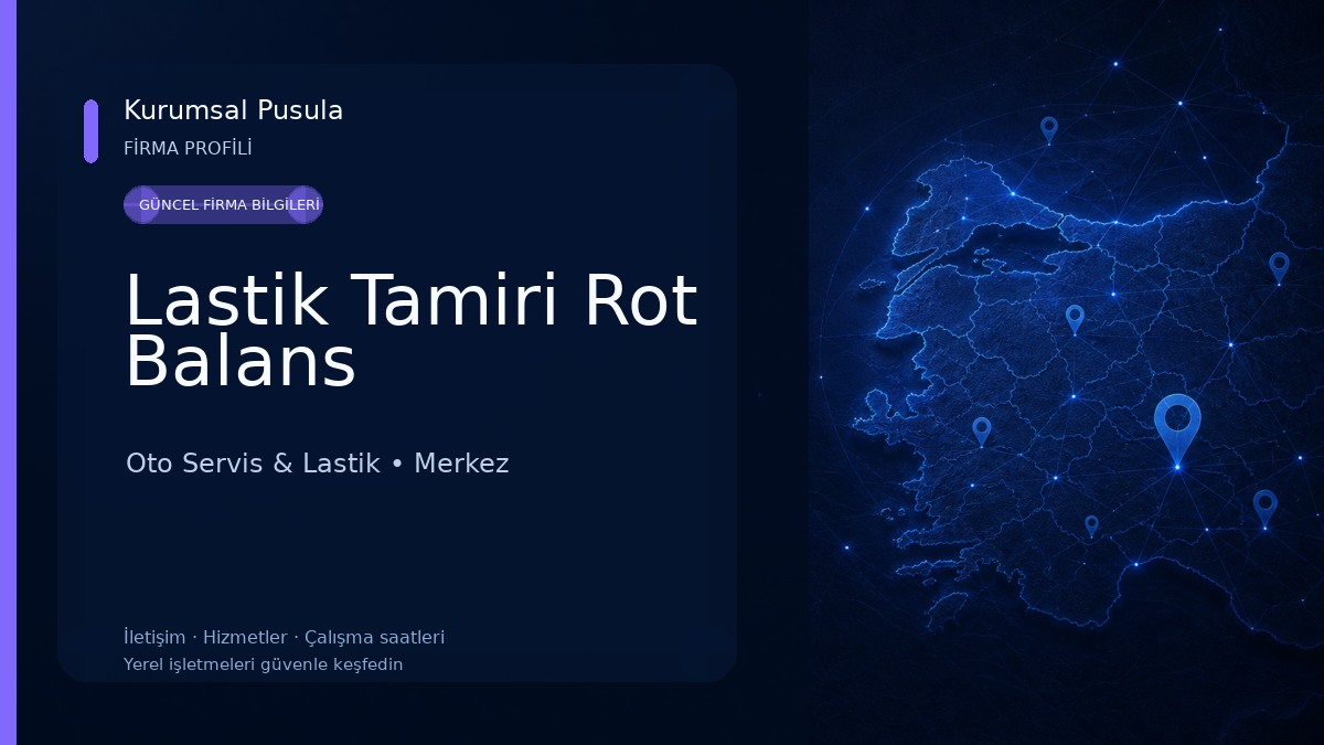 Lastik Tamiri Rot Balans Oto Servis & Lastik