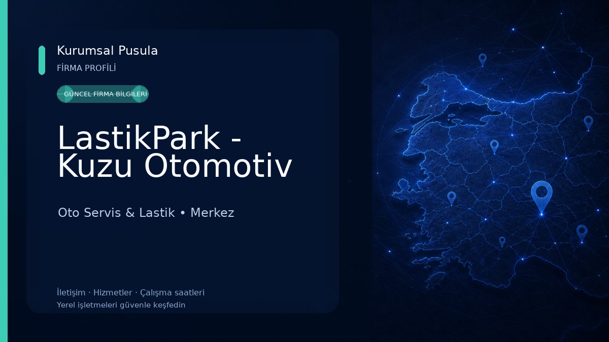 LastikPark - Kuzu Otomotiv Oto Servis & Lastik