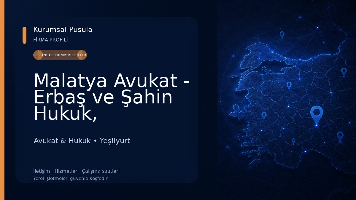 Malatya Avukat - Erbaş ve Şahin Hukuk, Danışmanlık ve Arabuluculuk Hizmetleri Avukat & Hukuk