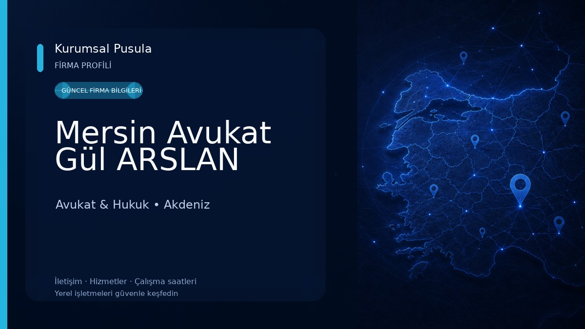 Mersin Avukat Gül ARSLAN Avukat & Hukuk
