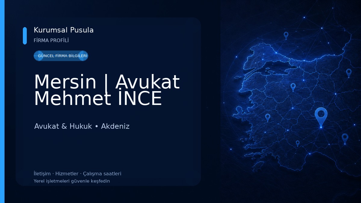 Mersin | Avukat Mehmet İNCE Avukat & Hukuk