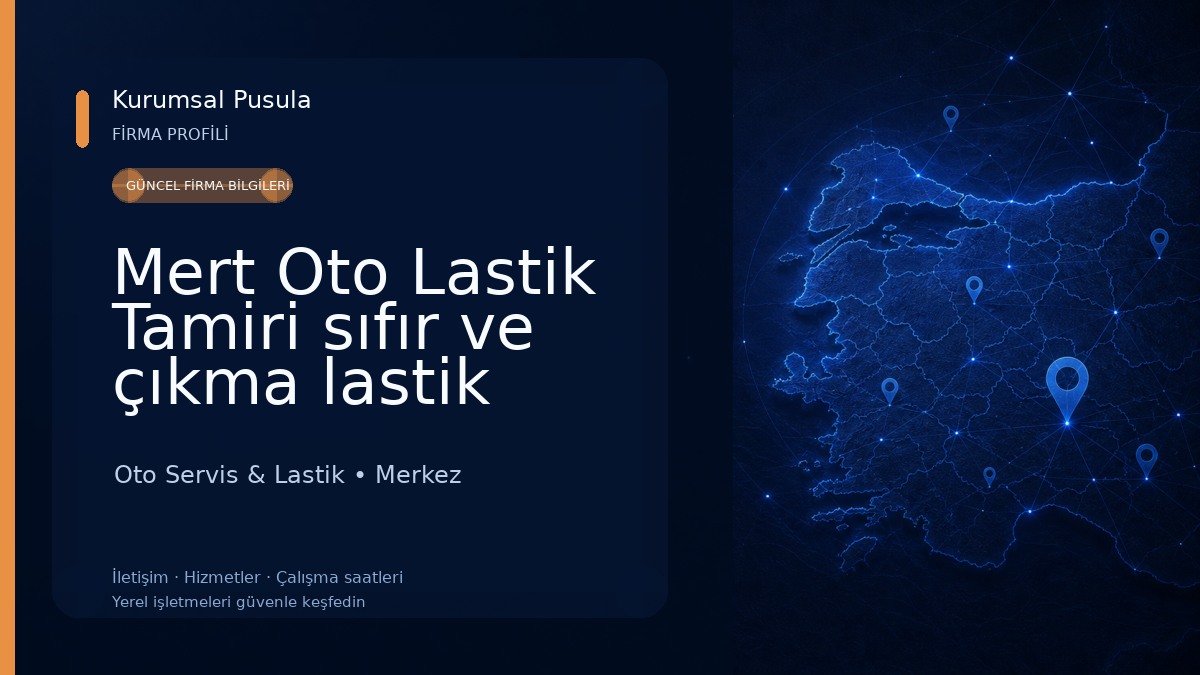 Mert Oto Lastik Tamiri sıfır ve çıkma lastik