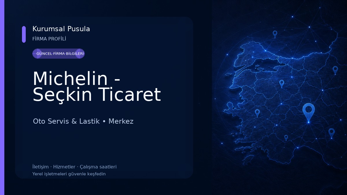 Michelin - Seçkin Ticaret Oto Servis & Lastik