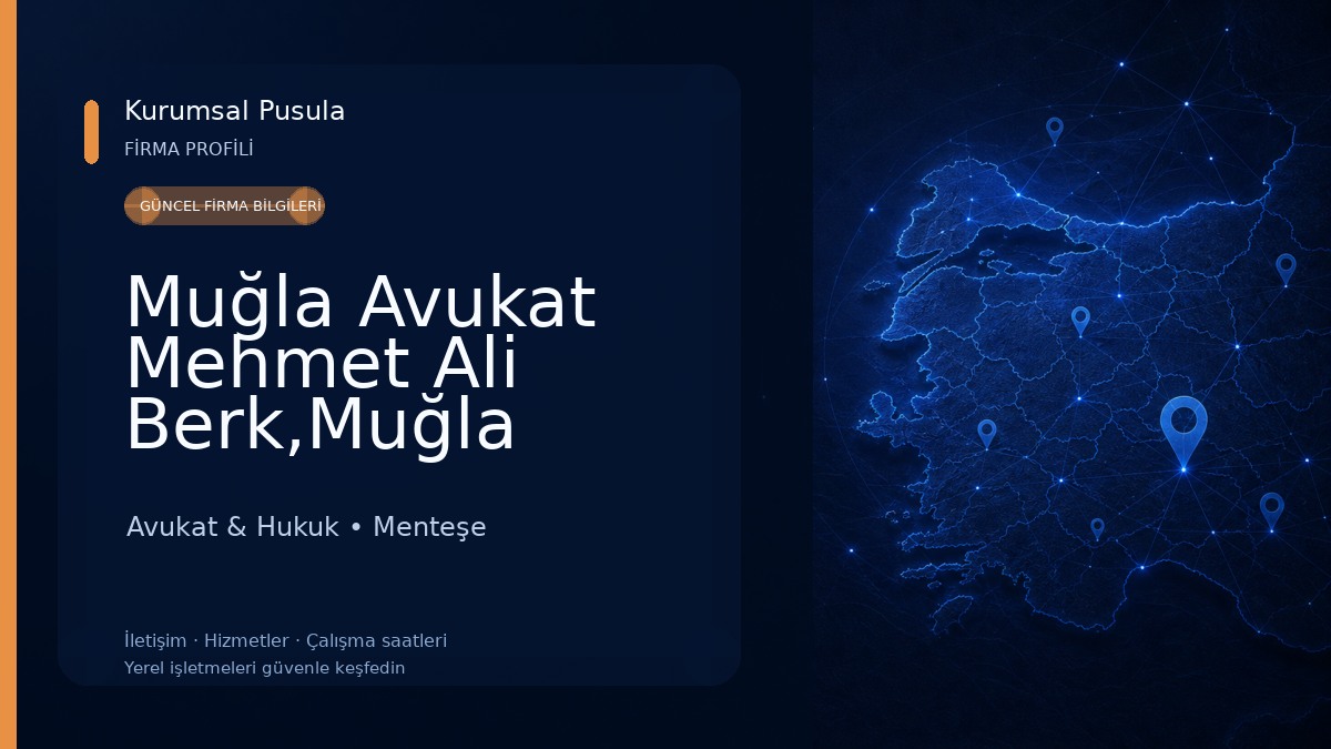 Muğla Avukat Mehmet Ali Berk,Muğla Boşanma Avukatı,Muğla Ceza Avukatı,Muğla Miras Avukatı,Muğla Tapu Avukatı Sigorta Avukatı Avukat & Hukuk