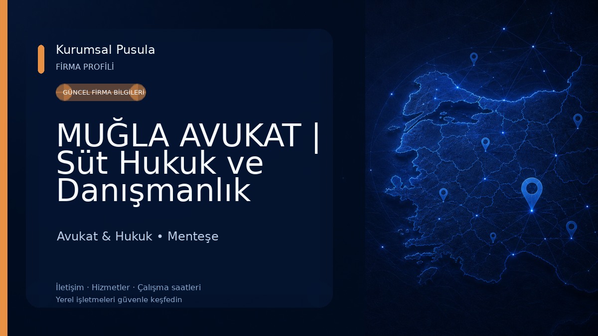 MUĞLA AVUKAT | Süt Hukuk ve Danışmanlık Bürosu | Boşanma Avukatı, Ağır Ceza Avukatı, İş Avukatı, Kira Avukatı, Miras Avukatı Avukat & Hukuk