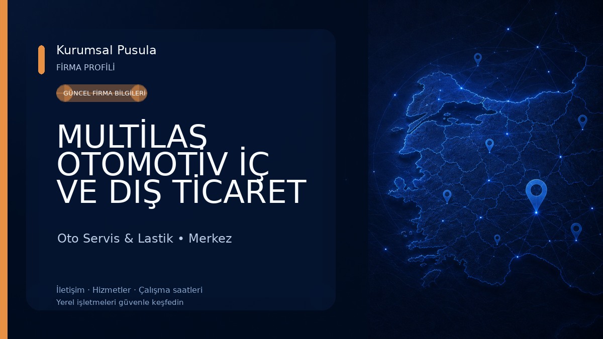 MULTİLAS OTOMOTİV İÇ VE DIŞ TİCARET LTD.ŞTİ. Oto Servis & Lastik