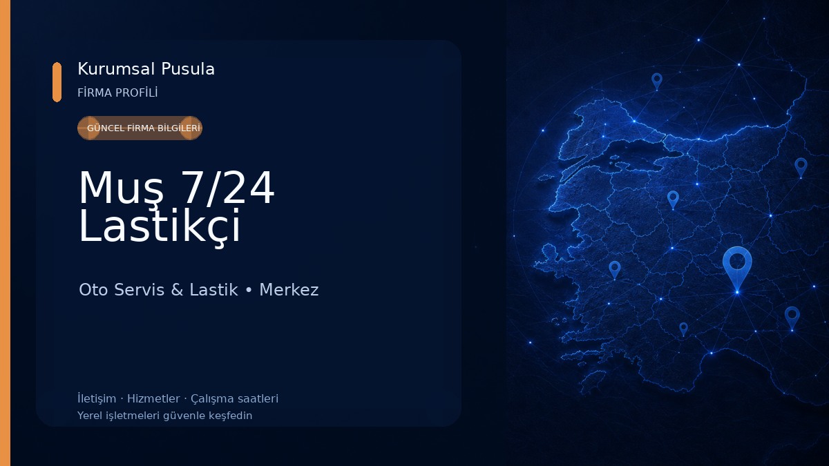 Muş 7/24 Lastikçi Oto Servis & Lastik