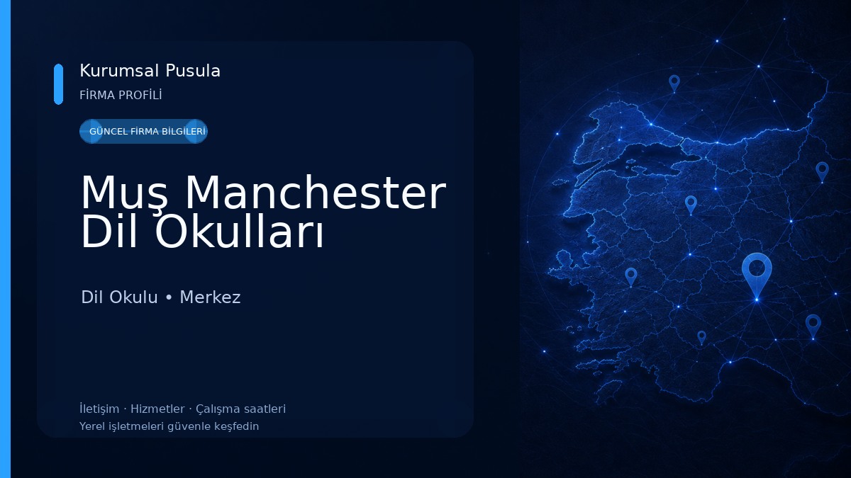 Muş Manchester Dil Okulları Dil Okulu