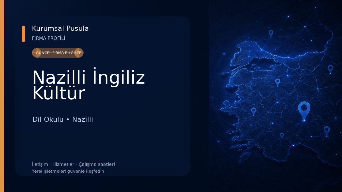 Nazilli İngiliz Kültür Dil Okulu