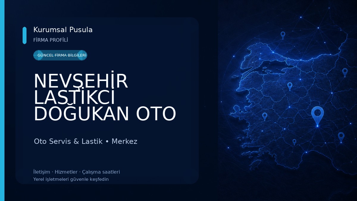 NEVŞEHİR LASTİKCİ DOĞUKAN OTO LASTİK 