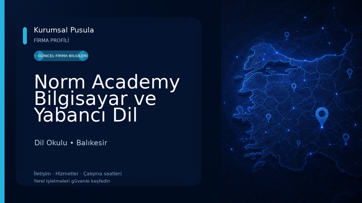Norm Academy Bilgisayar ve Yabancı Dil Kursu Dil Okulu