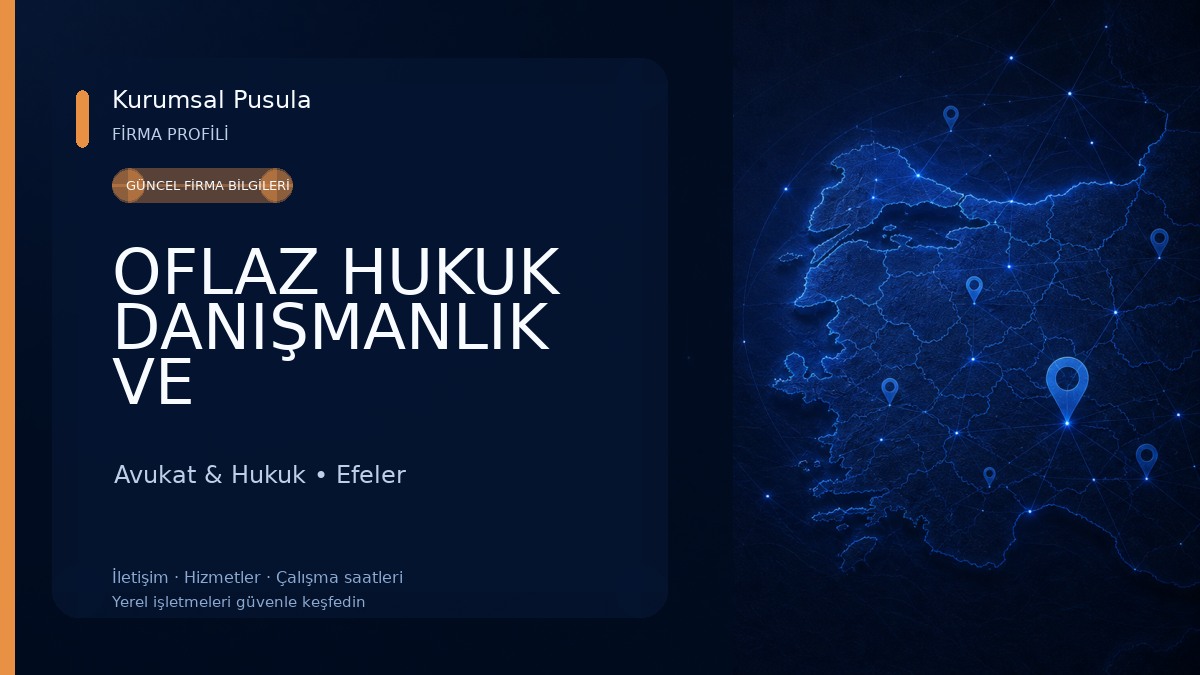 OFLAZ HUKUK DANIŞMANLIK VE ARABULUCULUK BÜROSU & AVUKAT MAHMUT OFLAZ & AYDIN Avukat & Hukuk