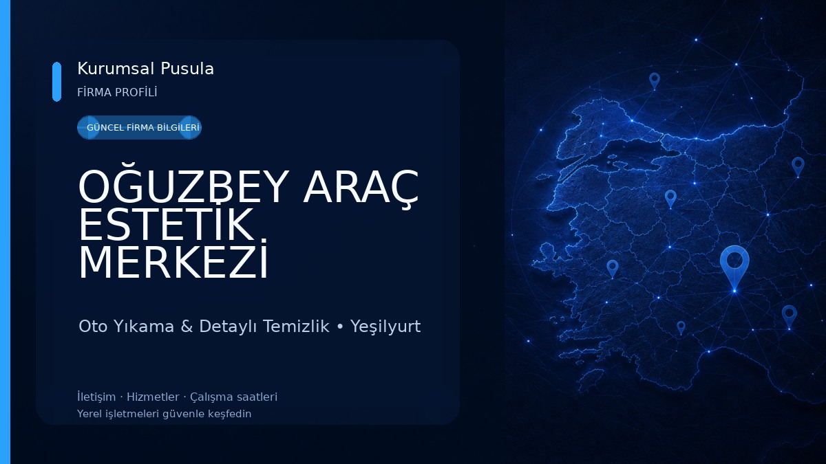 OĞUZBEY ARAÇ ESTETİK MERKEZİ Oto Yıkama & Detaylı Temizlik