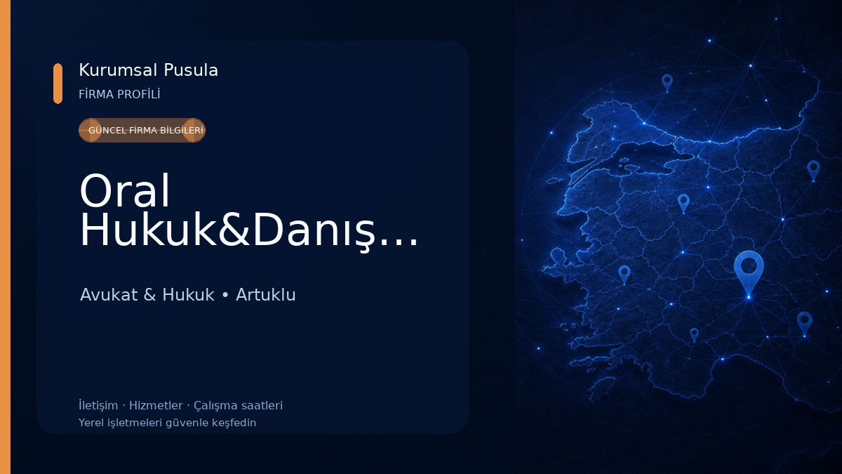 Oral Hukuk&Danışmanlık 