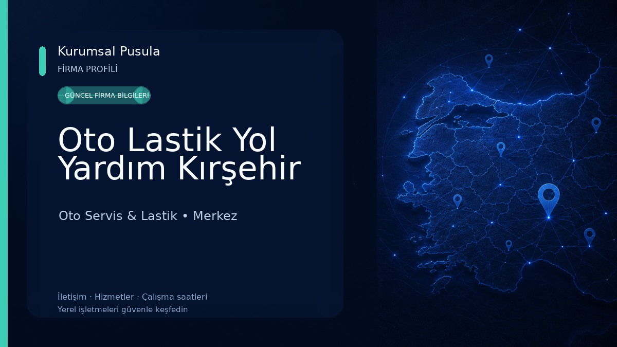 Oto Lastik Yol Yardım Kırşehir Oto Servis & Lastik