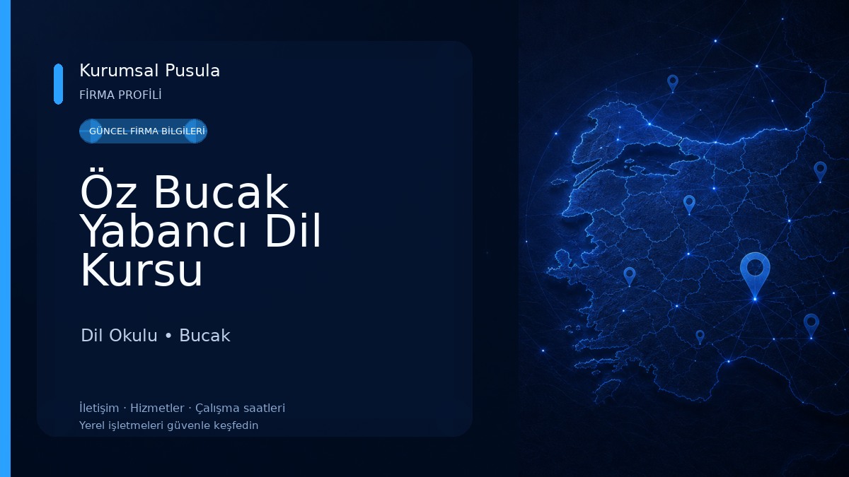 Öz Bucak Yabancı Dil Kursu Dil Okulu