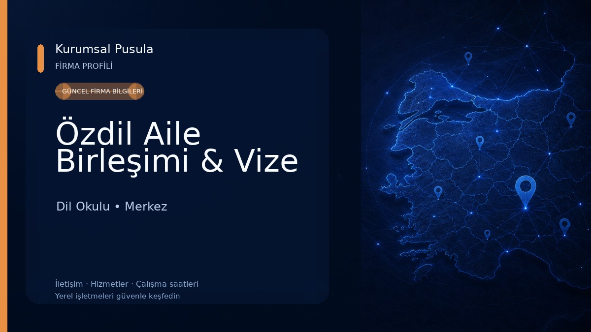 Özdil Aile Birleşimi & Vize 