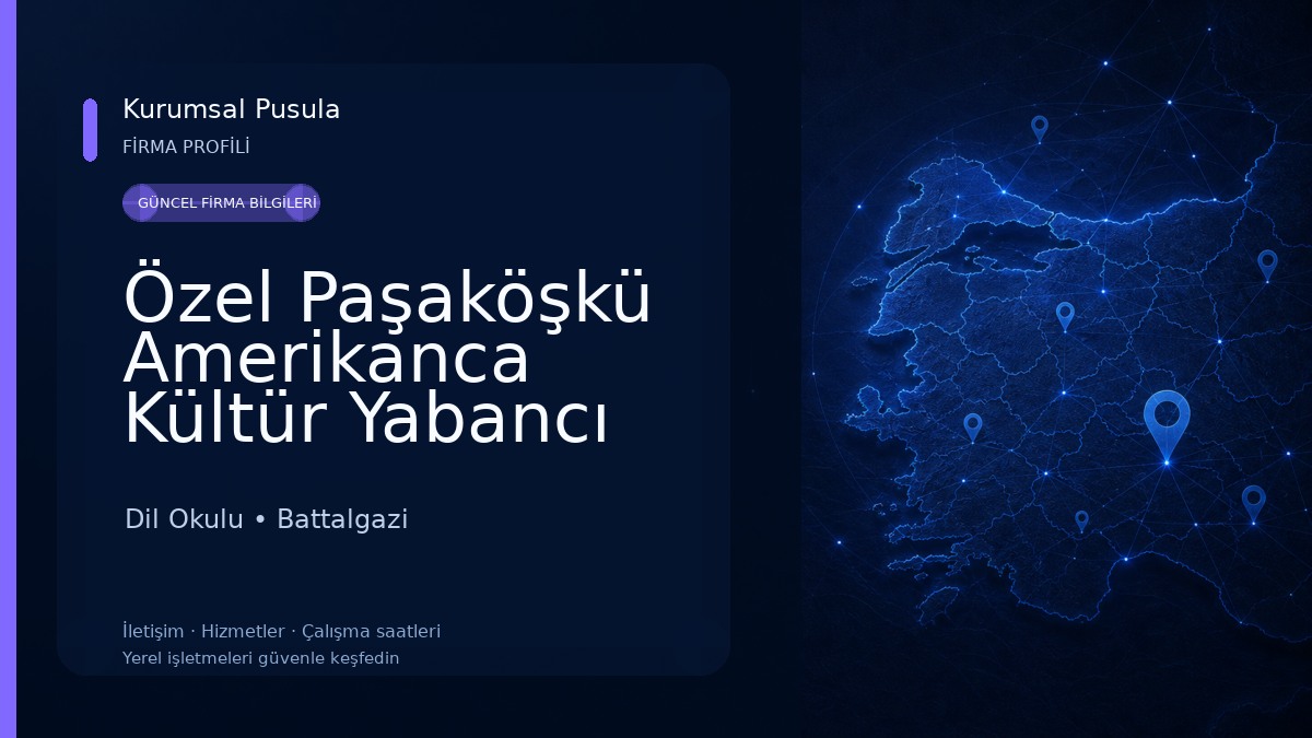 Özel Paşaköşkü Amerikanca Kültür Yabancı Dil Kursu 