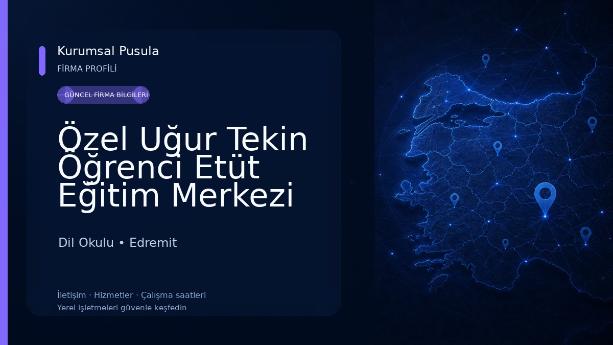 Özel Uğur Tekin Öğrenci Etüt Eğitim Merkezi Dil Okulu