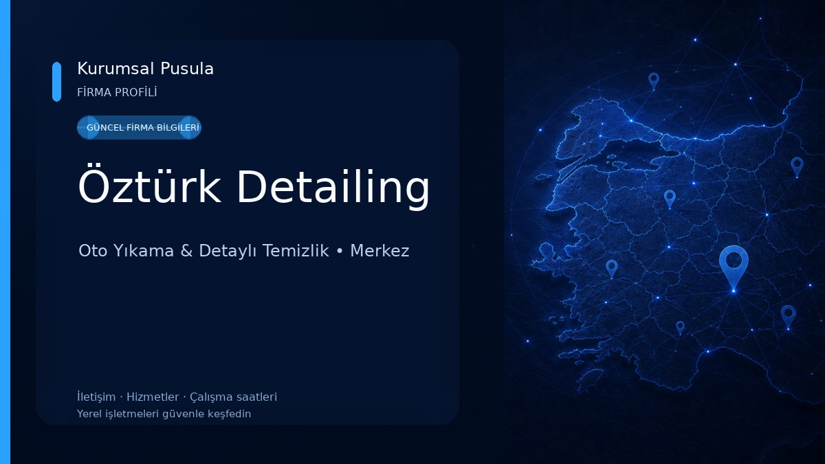 Öztürk Detailing Oto Yıkama & Detaylı Temizlik