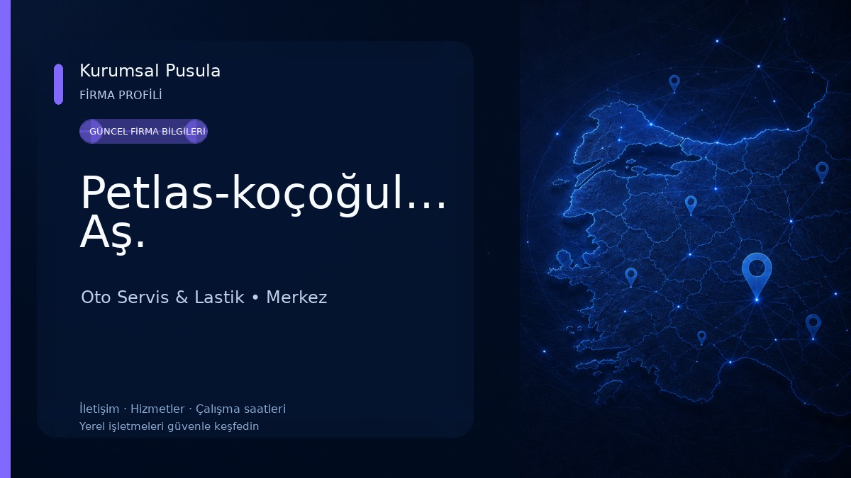 Petlas-koçoğulları Aş.