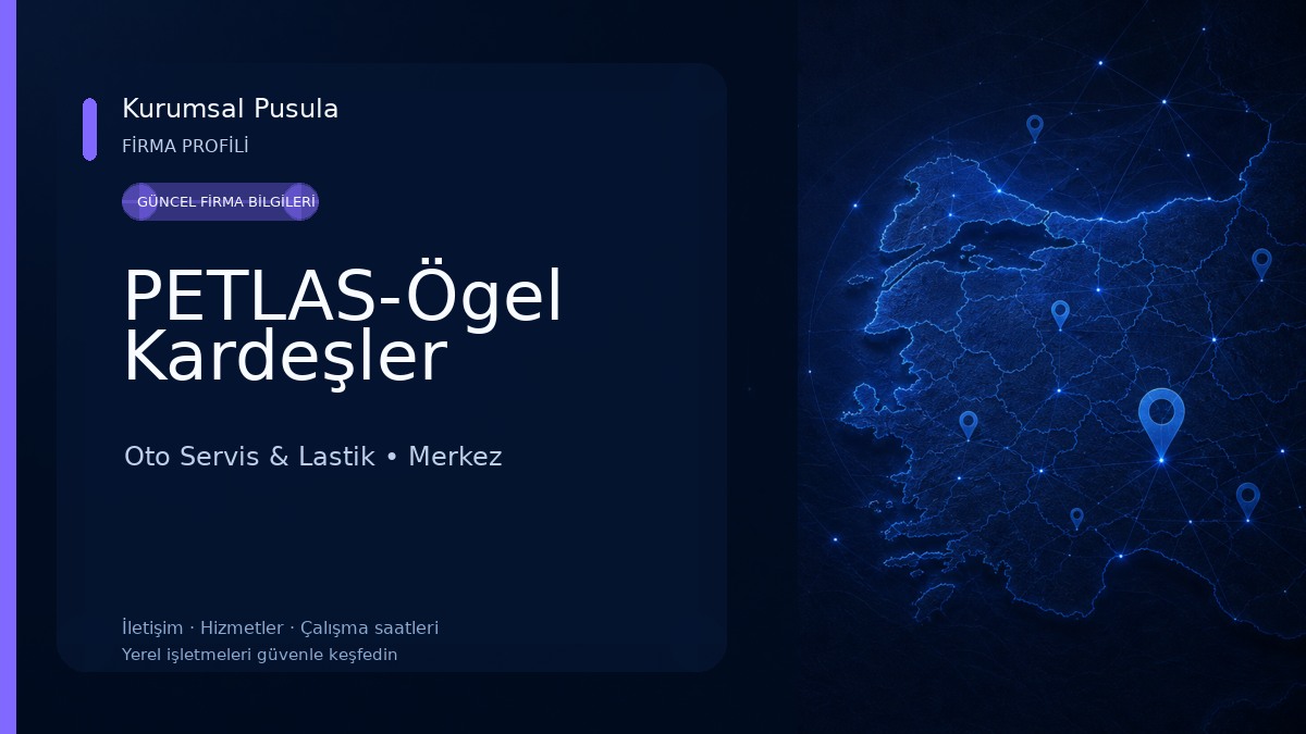 PETLAS-Ögel Kardeşler Oto Servis & Lastik