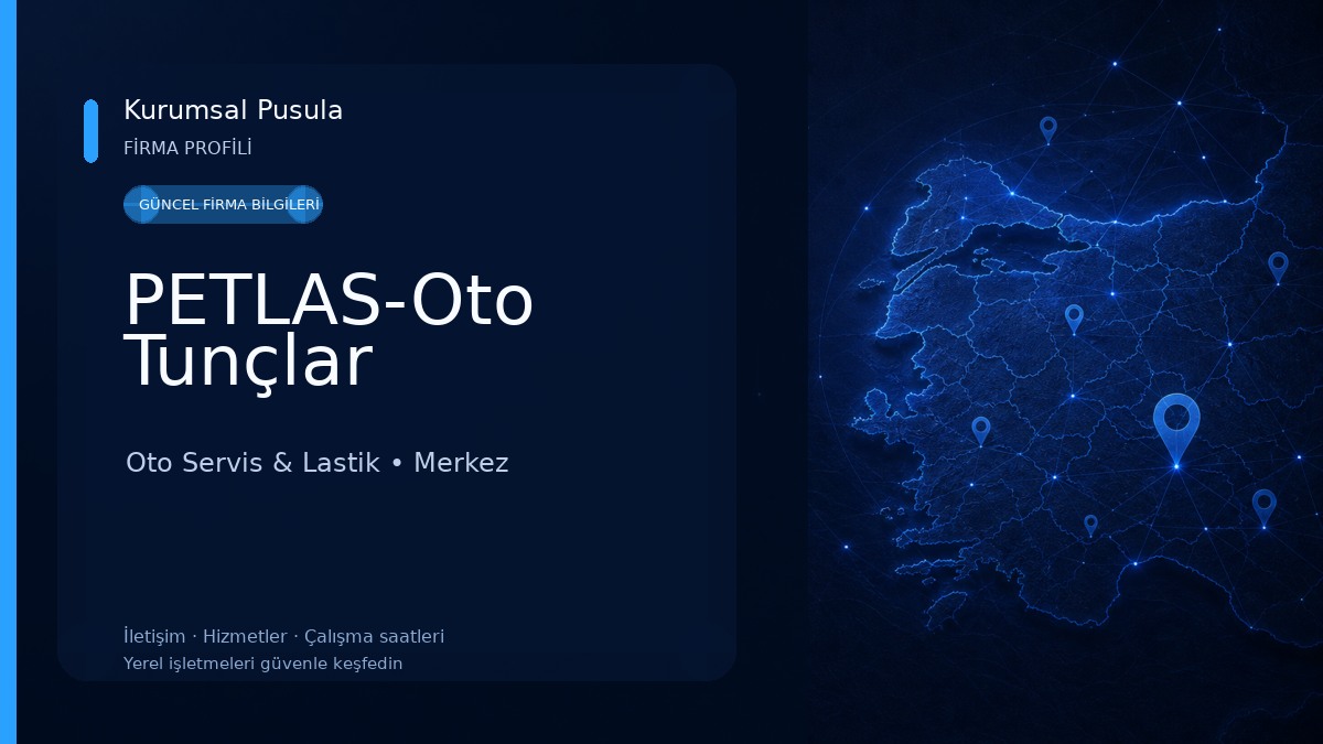 PETLAS-Oto Tunçlar