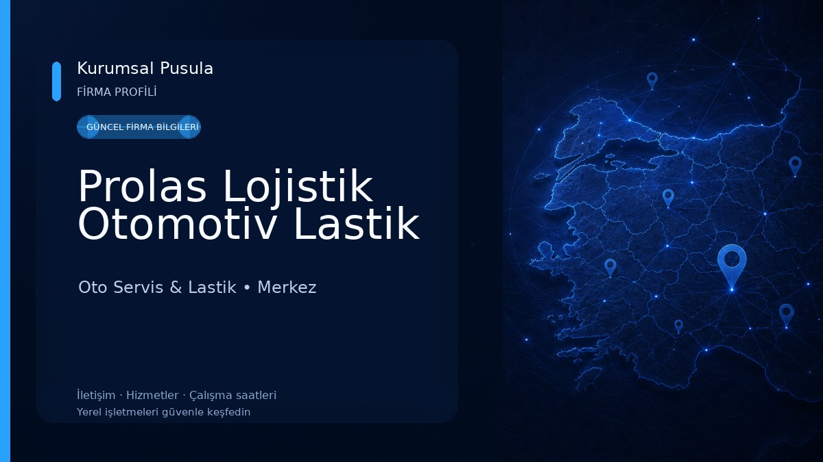 Prolas Lojistik Otomotiv Lastik Oto Servis & Lastik