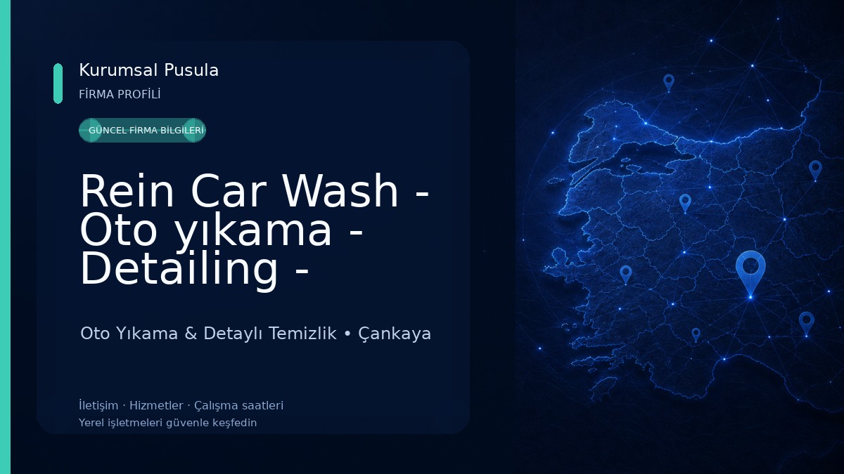 Rein Car Wash - Oto yıkama - Detailing - Seramik Kaplama - Oto Kuaför - Pasta Cila - Boya Koruma Oto Yıkama & Detaylı Temizlik