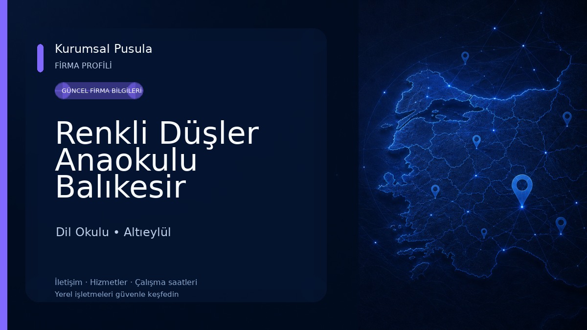 Renkli Düşler Anaokulu Balıkesir