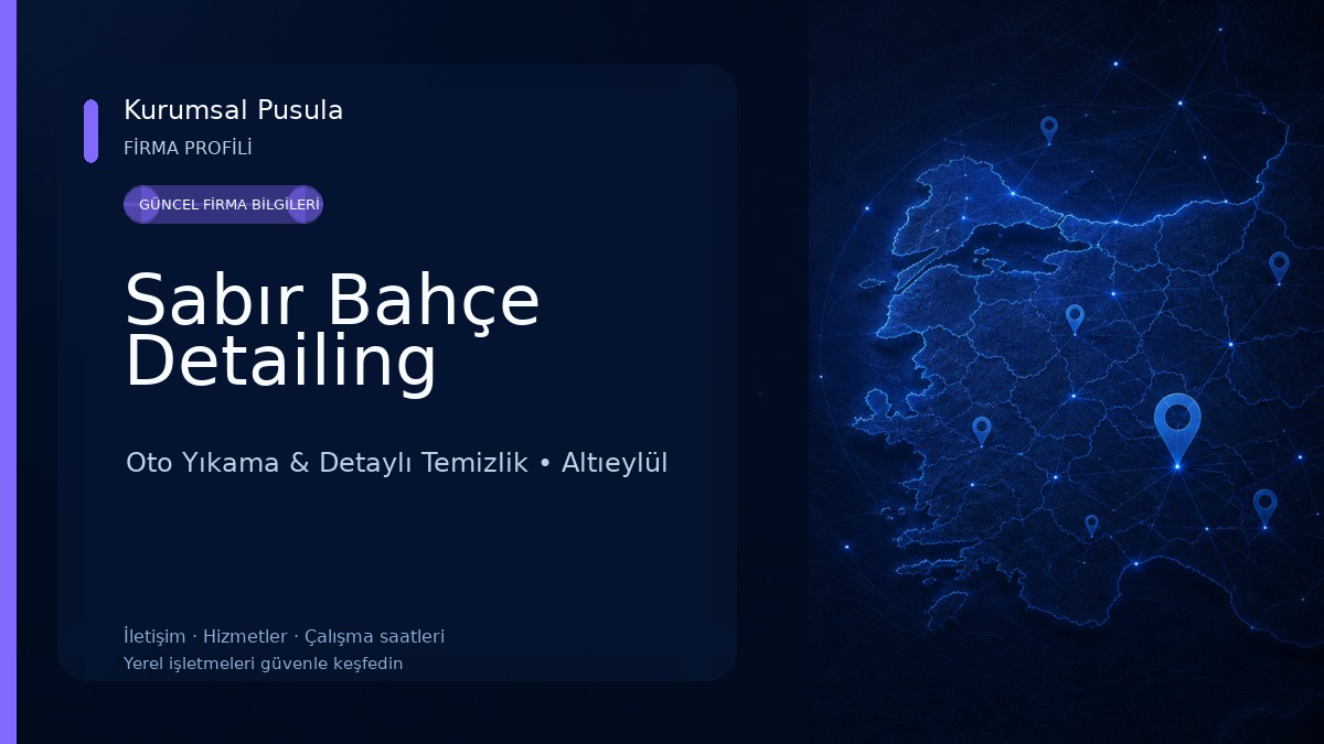 Sabır Bahçe Detailing Oto Yıkama & Detaylı Temizlik