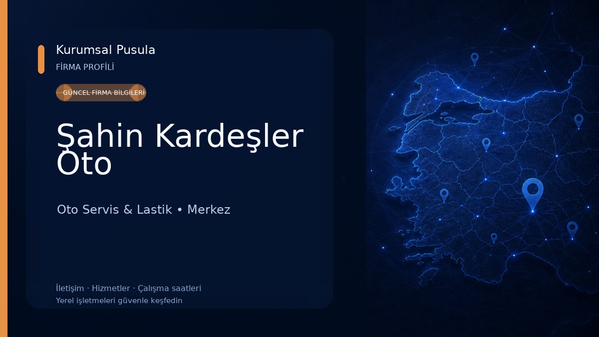 Şahin Kardeşler Oto Oto Servis & Lastik
