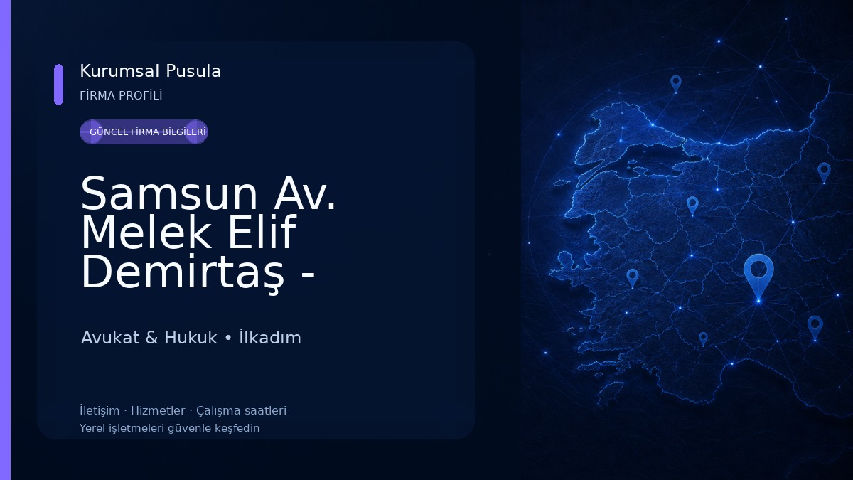 Samsun Av. Melek Elif Demirtaş - Samsun Avukat - Samsun Avukat - Samsun Ceza Avukatı - Samsun Kira Avukatı - Samsun Avukat Avukat & Hukuk