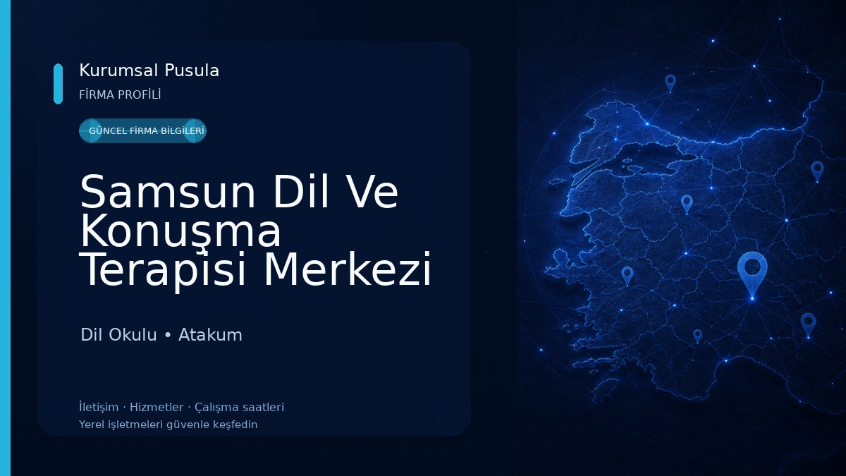 Samsun Dil Ve Konuşma Terapisi Merkezi