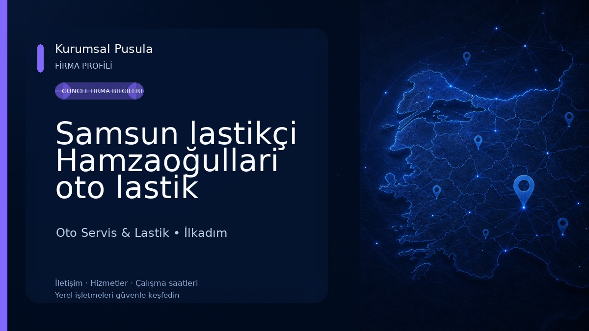 Samsun lastikçi Hamzaoğullari oto lastik 